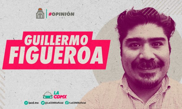 Guillermo Figueroa | La CDMX